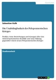 Cover von Die Unabdingbarkeit des Peloponnesischen Krieges