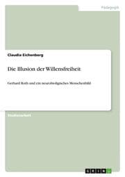 Cover von Die Illusion der Willensfreiheit