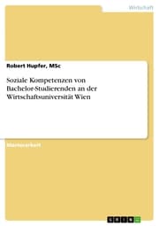Cover von Soziale Kompetenzen von Bachelor-Studierenden an der Wirtschaftsuniversität Wien