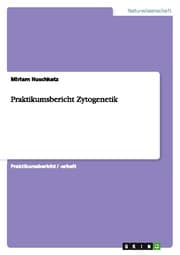 Cover von Praktikumsbericht Zytogenetik