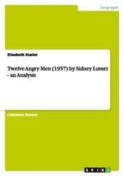 Cover von Twelve Angry Men (1957) by Sidney Lumet - an Analysis