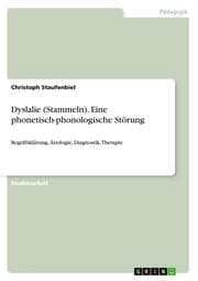 Cover von Dyslalie (Stammeln).Eine phonetisch-phonologische Störung