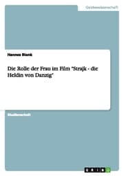Cover von Die Rolle der Frau im Film 'Strajk - die Heldin von Danzig'