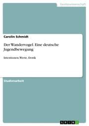 Cover von Der Wandervogel.Eine deutsche Jugendbewegung