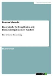 Cover von Biografische Selbstreflexion mit fremduntergebrachten Kindern