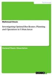 Cover von Investigating Optimal Bus Routes. Planning and Operation in Urban Areas