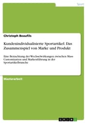Cover von Kundenindividualisierte Sportartikel. Das Zusammenspiel von Marke und Produkt