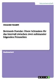 Cover von Bertrands Postulat.Obere Schranken für das Intervall zwischen zwei aufeinander folgenden Primzahlen