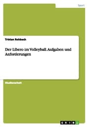 Cover von Der Libero im Volleyball.Aufgaben und Anforderungen