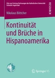 Cover von Kontinuität und Brüche in Hispanoamerika