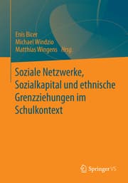 Cover von Soziale Netzwerke, Sozialkapital und ethnische Grenzziehungen im Schulkontext
