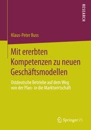 Cover von Mit ererbten Kompetenzen zu neuen Geschäftsmodellen
