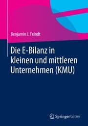 Cover von Die E-Bilanz in kleinen und mittleren Unternehmen (KMU)
