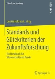 Cover von Standards und Gütekriterien der Zukunftsforschung