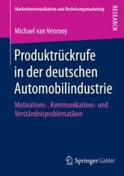 Cover von Produktrückrufe in der deutschen Automobilindustrie