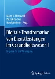 Cover von Digitale Transformation von Dienstleistungen im Gesundheitswesen I