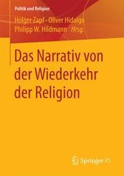 Cover von Das Narrativ von der Wiederkehr der Religion