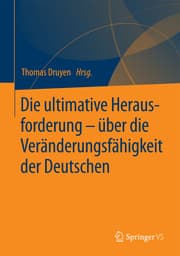 Cover von Die ultimative Herausforderung - über die Veränderungsfähigkeit der Deutschen