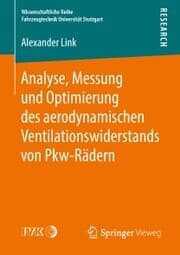 Cover von Analyse, Messung und Optimierung des aerodynamischen Ventilationswiderstands von Pkw-Rädern