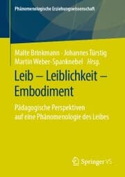 Cover von Leib - Leiblichkeit - Embodiment
