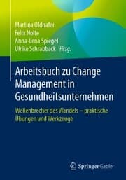 Cover von Arbeitsbuch zu Change Management in Gesundheitsunternehmen