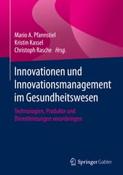Cover von Innovationen und Innovationsmanagement im Gesundheitswesen