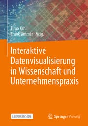 Cover von Interaktive Datenvisualisierung in Wissenschaft und Unternehmenspraxis