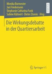 Cover von Die Wirkungsdebatte in der Quartiersarbeit