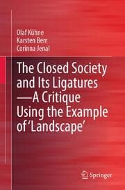 Cover von The Closed Society and Its LigaturesA Critique Using the Example of 'Landscape'