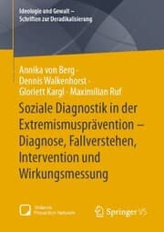 Cover von Soziale Diagnostik in der Extremismusprävention - Diagnose, Fallverstehen, Intervention und Wirkungsmessung