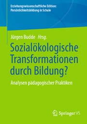 Cover von Sozialökologische Transformationen durch Bildung?