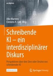 Cover von Schreibende KI -- ein interdisziplinärer Diskurs