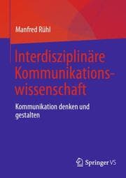 Cover von Interdisziplinäre Kommunikationswissenschaft