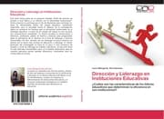 Cover von Dirección y Liderazgo en Instituciones Educativas
