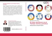 Cover von El Valor del Dinero en el Tiempo: teoría y práctica