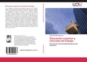 Cover von Educación superior y mercado de trabajo
