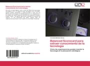 Cover von Balanced Scorecard para extraer conocimiento de la tecnología