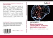 Cover von Espectrometría y dosimetría de neutrones con redes neuronales