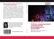 Cover von Cultura organizacional y procesos de investigación y desarrollo