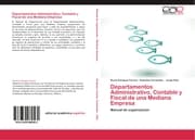 Cover von Departamentos Administrativo, Contable y Fiscal de una Mediana Empresa