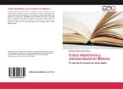 Cover von Crisis identitaria y narcocultura en México