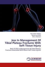 Cover von Jess In Management Of Tibial Plateau Fractures With Soft Tissue Injury