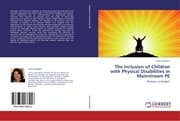Cover von The Inclusion of Children with Physical Disabilities in Mainstream PE