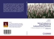 Cover von Role of melanin in pathogenesis of Colletotrichum falcatum