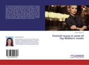 Cover von Feminist issues in some of Fay Weldon's novels