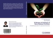 Cover von A Review & Outlook of Slow-Release Fertilizer