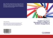 Cover von English Teachers Perceptions of Rigor in Student Assignments