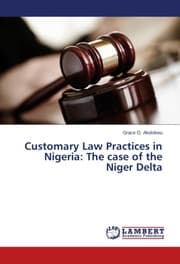 Cover von Customary Law Practices in Nigeria: The case of the Niger Delta