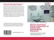 Cover von Murine mammary gland: Expression of cytokeratin intermediate filaments