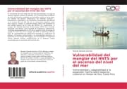 Cover von Vulnerabilidad del manglar del HNTS por el ascenso del nivel del mar